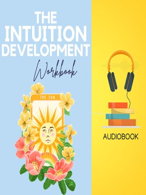 cover image of The Intuition Development Workbook